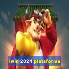 iwin 2024 plataforma